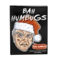 Bah Humbugs